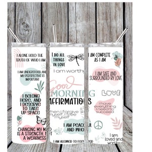 Good Morning Affirmations Tumbler