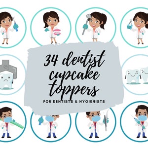 DENTIST CUPCAKE TOPPERS Dentist Party Decor Dentist Grad Dental Party Hygienist Dental School Dentist School Teeth Cupcake Dental Cupcake