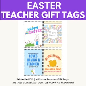 Easter Teacher Gift Tags!!! / Easter Gift Tags / Gift Tags / Easter Printables / Teacher Gift Tags / INSTANT DOWNLOAD / Printable PDF