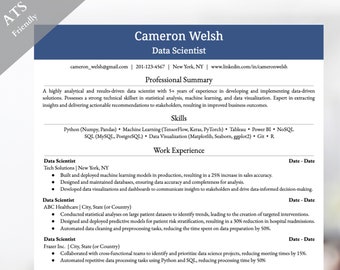 May include: A resume for a data scientist named Cameron Welsh. The resume includes his contact information, professional summary, skills, work experience, projects, and education.