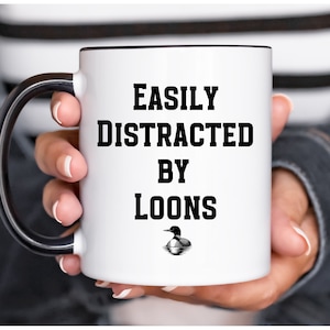 Easily Distracted, by, Loons, Accent, Coffee Mug (11, 15oz), lake, camp, family, gift, birds, birding, mom, dad, pond, funny, Maine, summer,