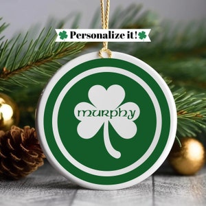 Personalized, Irish, Shamrock, Christmas, Holiday Ornament, first or last name, traditional, Gaelic text, Ireland, Eire, family, gift, mom