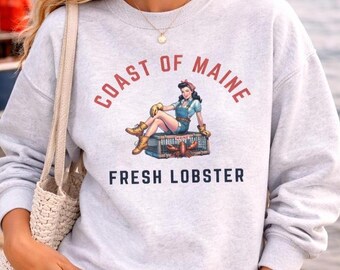Coast of Maine Fresh Lobster Sweatshirt, Coastal Graphic Crewneck, Vintage Lobster Sweatshirt, Beachy New England Style, pin up, vacation,