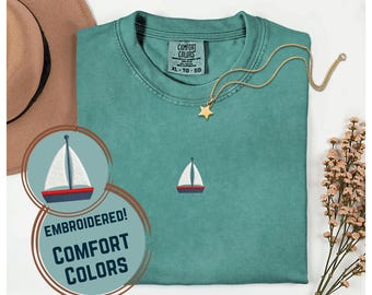 Sailing Comfort Colors Embroidered sailboat sailing tee embroidery stitched racing Unisex T-shirt gift mom boat nautical ocean lake boating
