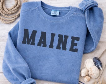 Maine Comfort Colors Sweatshirt, Coastal Maine Crewneck, gift, Pullover, New England Beach, Unisex Crew, beachy, east coast, vacation, mom