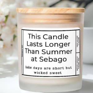 Sebago Lake Maine Candle Frosted Glass (Hand Poured 11 oz) camp gift funny joke lasts longer summer Mainer maple wedding vacation souvenir