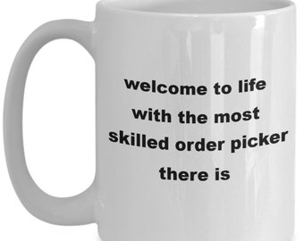 Order Picker Coffee Mug, Ceramic Cup For Order And Stock Pickers