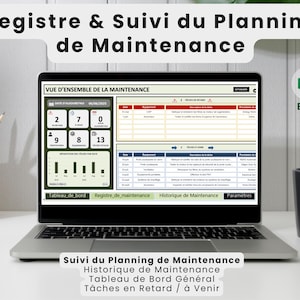 Puede incluir: Un portátil que muestra un panel de planificación de mantenimiento con el texto "Registre & Suivi du Planning de Maintenance". La pantalla muestra tablas de datos y gráficos. Un icono de Excel es visible. Lápices y una taza están en el escritorio.