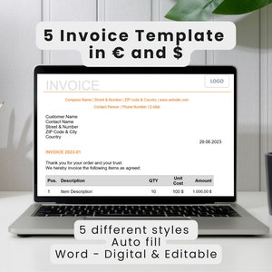 Könnte beinhalten: Ein Laptop-Bildschirm zeigt eine anpassbare Rechnungsvorlage mit dem Text "INVOICE" und "LOGO" oben. Die Vorlage enthält Felder für Kundenname, Kontaktinformationen, Rechnungsnummer, Datum, Beschreibung, Menge, Einzelpreis und Betrag. Der Text "5 Invoice Template in € and $" wird über dem Laptop angezeigt. Der Text "5 different styles Auto fill Word - Digital & Editable" wird unter dem Laptop angezeigt.