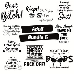 Adult SVG bundle 6. Sarcastic bundle. Sassy bundle. Swear/cuss word bundle. Craft designs