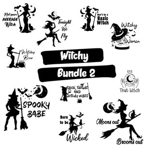 May include: A set of 12 black and white witch-themed SVG cut files. The designs include phrases like "Not your average witch", "Spooky babe", "Witchy woman", and "Thick thighs and witchy vibes".