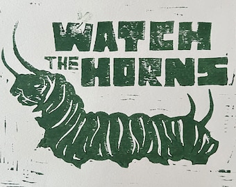 Watch the Horns! - Fierce Caterpillar Print - Handmade Linocut Blockprint Design - Green