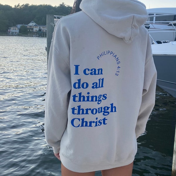 Philippians 4:13 hoodie