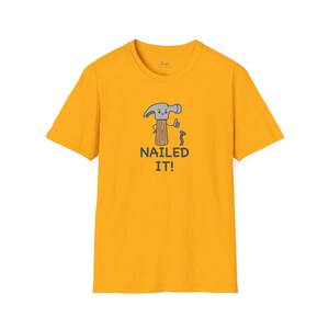Nailed It Funny Hammer Character Unisex Softstyle T-Shirt.