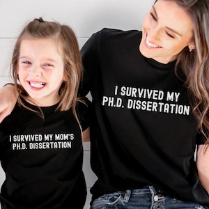 I Survived My Wife&#39;s PhD Dissertation PhD Graduation Gift Doctorate Shirt PhD Shirt Doctoral Student Doctor of Education PhD Gift New Doctor