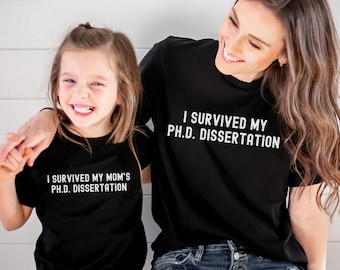 I Survived My Wife&#39;s PhD Dissertation PhD Graduation Gift Doctorate Shirt PhD Shirt Doctoral Student Doctor of Education PhD Gift New Doctor