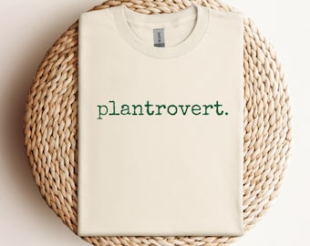 plantrovert funny plant shirt plant lover shirt gardening shirt plant lover graphic tee plant T shirt gardener shirt plant shirt plant mom