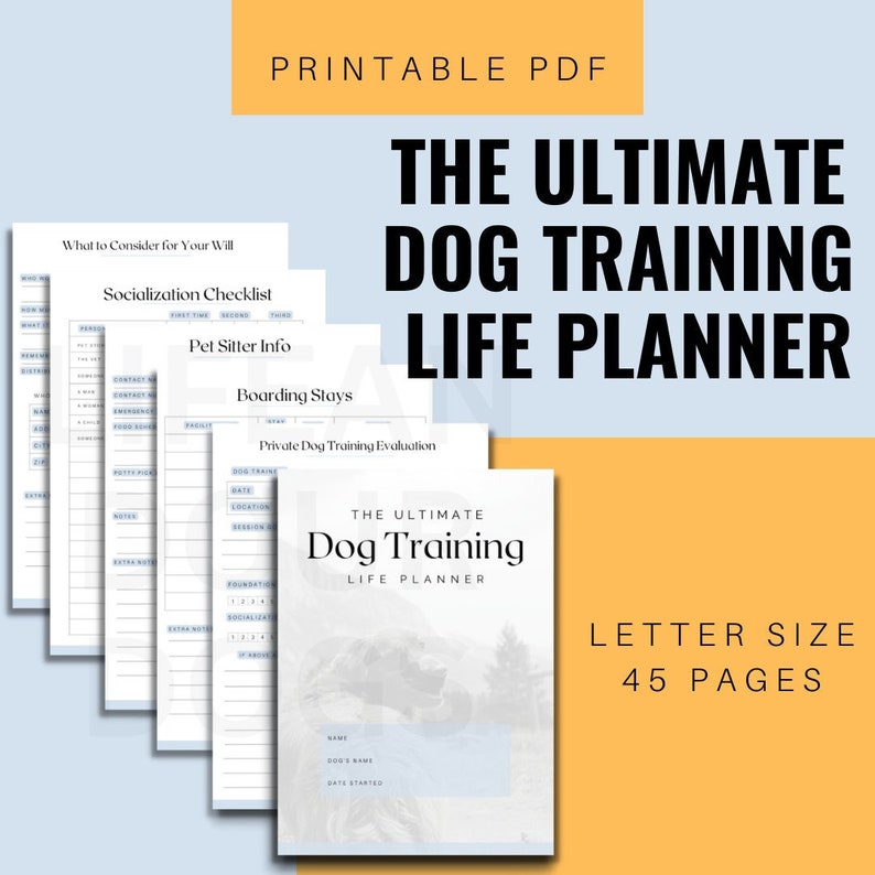 Ultimate Dog Training Life Planner Printable Dog Training Planner Worksheets for Dog Trainers and Dog Owners image 1