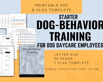 Dog Daycare Starter Training for Dog Behavior | Printable Guide & Excel Template