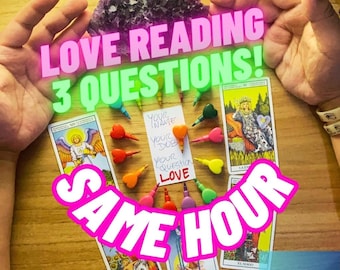Same hour love reading - 3 question tarot