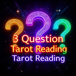 Same Day 3 Question Tarot Reading - 3 questions about the same topic or different ones: Love, Career, Yes or No