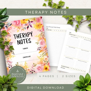 May include: Printable therapy notes journal with a floral design. The cover features pink and yellow flowers with a pink background. The text "Therapy Notes" is in a white box. The journal includes pages for "Post Therapy Brain Dump" and "My Mood on Arrival".