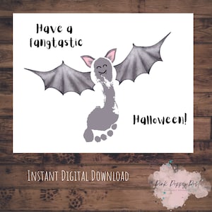May include: Printable Halloween card featuring a bat made from a footprint. The card reads "Have a fangtastic Halloween!" and "Instant Digital Download".