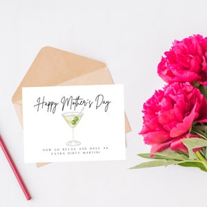 Feliz día de la madre ahora ve a relajarte y toma una tarjeta de martini sucio - tarjeta del día de la madre - bebedor de mamá de martini sucio - tarjeta del día de la madre martini