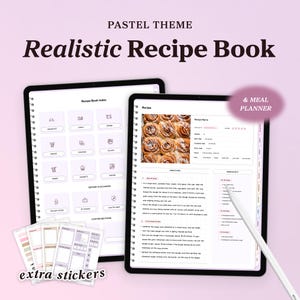 May include: A pastel pink and white digital planner with the text "Realistic Recipe Book & Meal Planner" on the cover. The planner has a spiral binding and includes a recipe index, a recipe page with a photo of cinnamon rolls, and a section for custom sections. The planner also includes extra stickers.