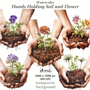 Hands holding Soil and Flower Clipart - 10 High Quality PNGs, Botanical Art, Digital Download, Card Making, Digital Paper Craft | #1310