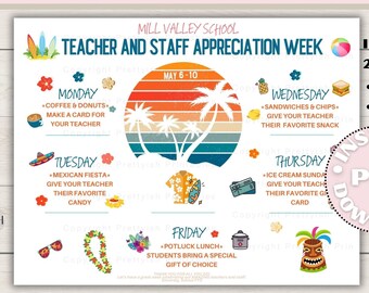 May include: A printable flyer for Teacher and Staff Appreciation Week. The flyer features a tropical theme with palm trees, a surfboard, and a tiki mask. It includes a schedule of activities for each day of the week, such as coffee and donuts, Mexican fiesta, and ice cream sundaes. The flyer is available in two sizes: 8.5 x 11 inches and 11 x 17 inches. It is editable in Canva.