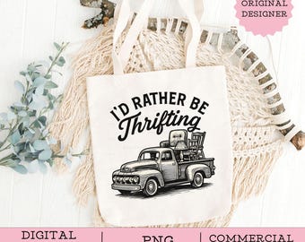 I'd Rather be Thrifting Png, Antique Thrifting Sublimation Design, Flea Market Hunting Digital Design, Garage Sale Png, Junk Queen Png