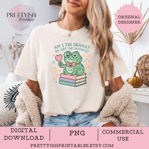 Am I The Drama PNG, Funny Frog Png, Sarcastic Frog Png Shirt Design, Cowboy Frog Sublimation Design Clipart Download, Mental Health png