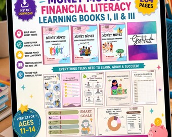 May include: A digital display showing Money Moves Financial Literacy Learning Books I, II, & III, a daily gratitude journal, and various educational worksheets including a savings tracker, budget pie chart, and smart goals guide for ages 11-14.