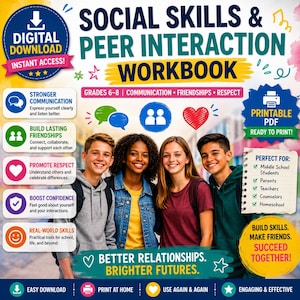 May include: A digital download workbook titled Social Skills & Peer Interaction Workbook for grades 6-8. The cover features four smiling adolescents and includes sections on communication, friendships, and respect, with icons for each topic.