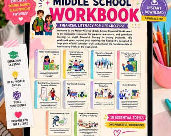 May include: A digital tablet displays a Middle School Workbook for financial literacy. The page features colorful illustrations, text about money management, ten essential topics, and sections on debt, real estate, and investing for students.