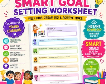 May include: An elementary SMART goal setting worksheet printable PDF featuring a colorful layout with text including SMART GOALS ARE, SPECIFIC, MEASURABLE, ACHIEVABLE, RELEVANT, and TIMELY, alongside illustrations of children and a lightbulb icon.