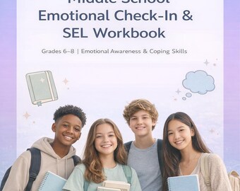 Middle School Emotional Check In SEL Workbook | Grades 6 8 PDF
