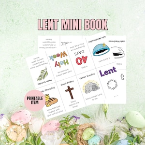 May include: Printable mini book with colorful illustrations and text about Lent, a 40-day period of prayer, fasting, and giving. The book includes images of palm leaves, a cross, a tomb, and a crown of thorns.