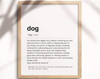 Dog Definition Print, Dog Mum, Definition Print, Quote Poster, Dog Wall Art, Dog Mom Gift, Dog Dad Gift, Gift For Dog Owner, Pet Gifts DP01