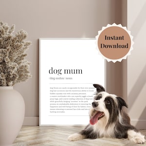 Dog Definition Printable art for dog lovers dog quotes digital download dog quote wall art print dog mum print dog mom White LBDPMIN001