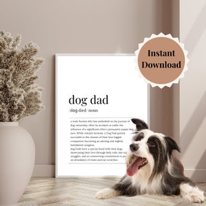 Dog Dad Definition Dog Definition Printable art for dog lovers dog quotes digital download funny dog quote wall art print White, LBDPMIN001