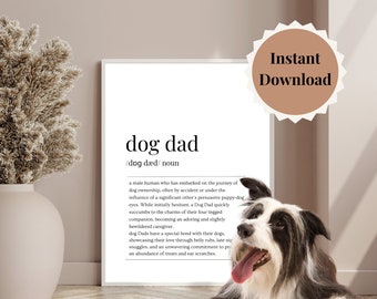 Dog Dad Definition Print, Dog Lover Gift (Digital Download)