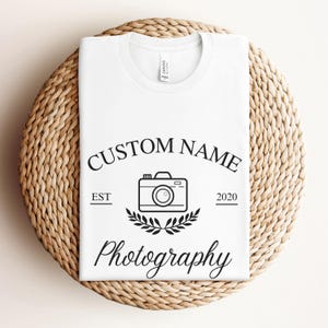 Custom Photographer Shirt, Personalized Photography Name, Custom Photography Shirt, Photographer Name Shirt, Photographer Gift Custom