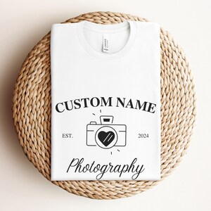 Custom Photographer Shirt, Personalized Photography Name, Custom Photography Shirt, Photographer Name Shirt, Photographer Gift Custom