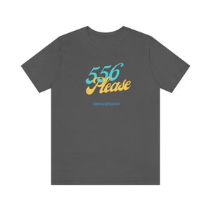 556 tshirt, 2nd amendment, gifts for dad, gifts for him, gifts for her, range day