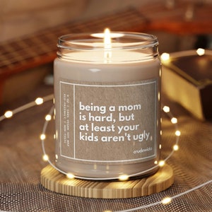 Mom Gift Funny Candle Gift for Her Anniversary Gift Mother's Day Gift Wife Gift Mom Gifts Gifts for Mother Daughter Son Mother Funny Mom