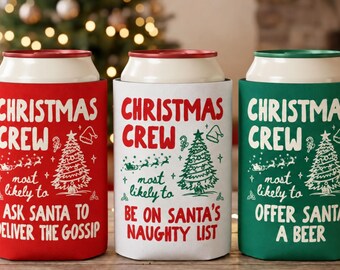 Funny Most Likely To Christmas Crew Can Cooler, Christmas Family Holiday Party Favor, Friendsmas Group Gift, Coworker Christmas Drink Sleeve