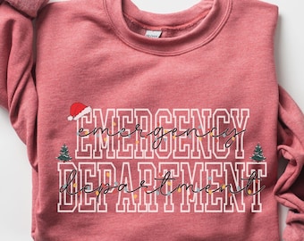 Christmas Emergency Department Sweatshirt ER Department Shirt Xmas Emergency Nurse Gift Christmas Er Nurse Crewneck Er Tech Sweatshirt