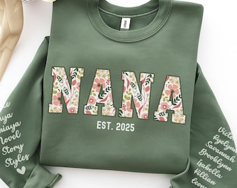 Personalized Nana Sweatshirt with Grandchildren Name on Sleeve, Custom Floral Nana Grandma Mothers Day Shirt Christmas Nana Gift